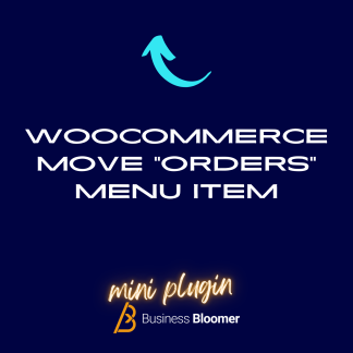 WooCommerce Move "Orders" Menu Item Mini-Plugin